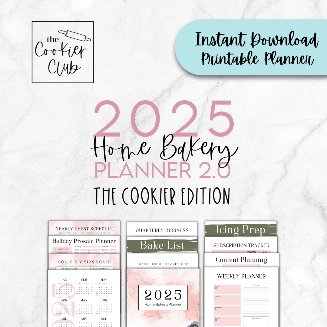 2025 Home Bakery Planner - The Cookier Edition -  Printable Planner